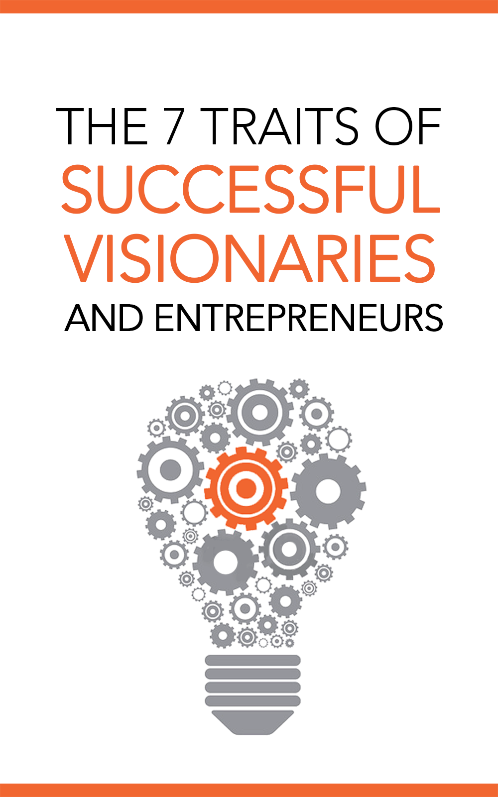 7 Traits of Successful Visionaries