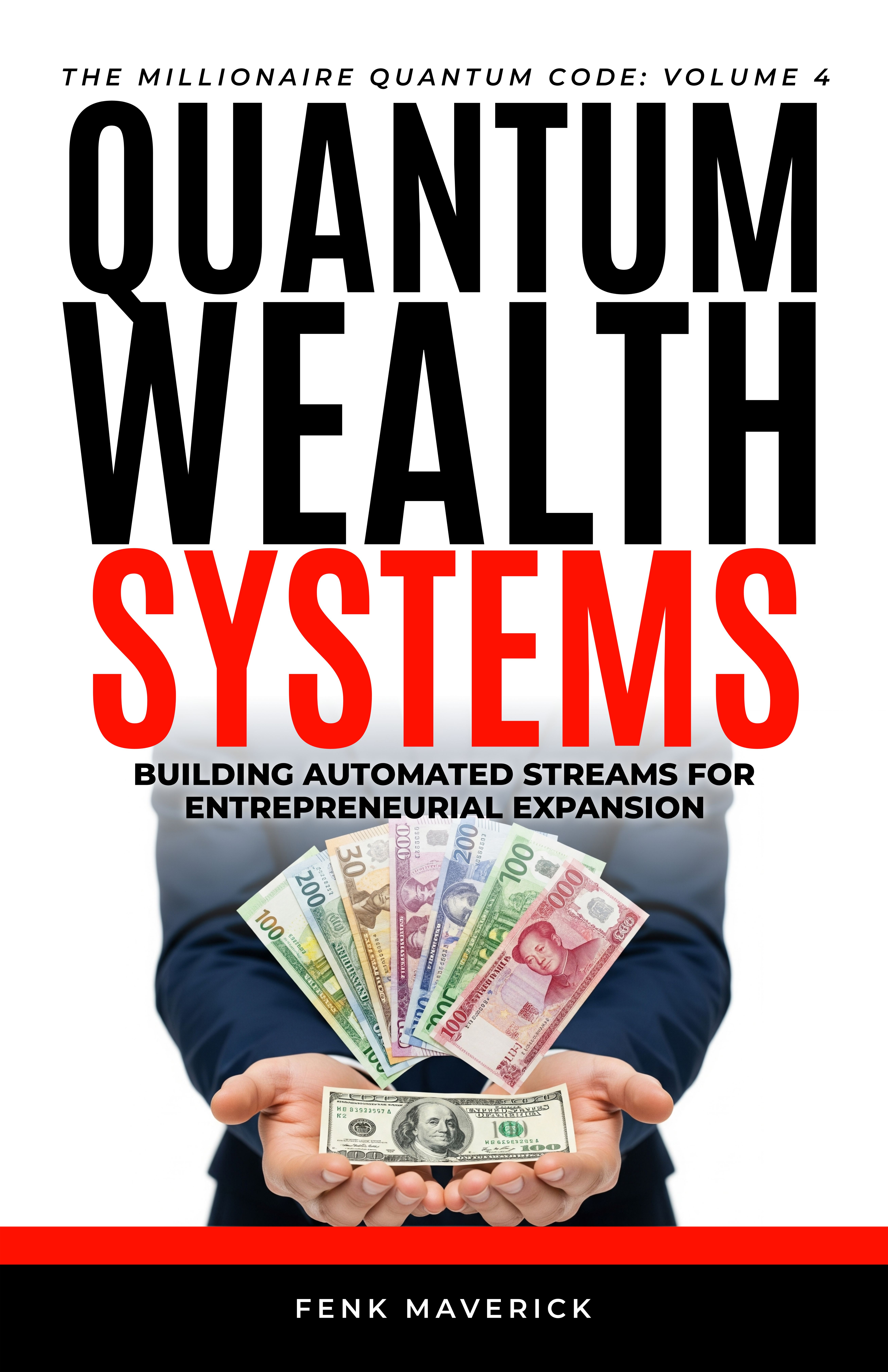 Quantum Wealth Systems
