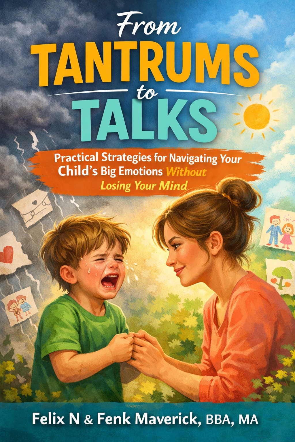 From Tantrums to Talks