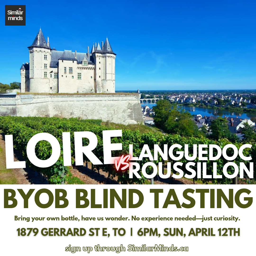 Apr 12 Loire vs. Languedoc Roussillon Tasting @ Toronto