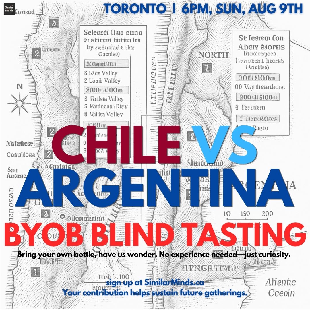 Aug 9 Chile vs. Argentina Wine Tasting @ Toronto