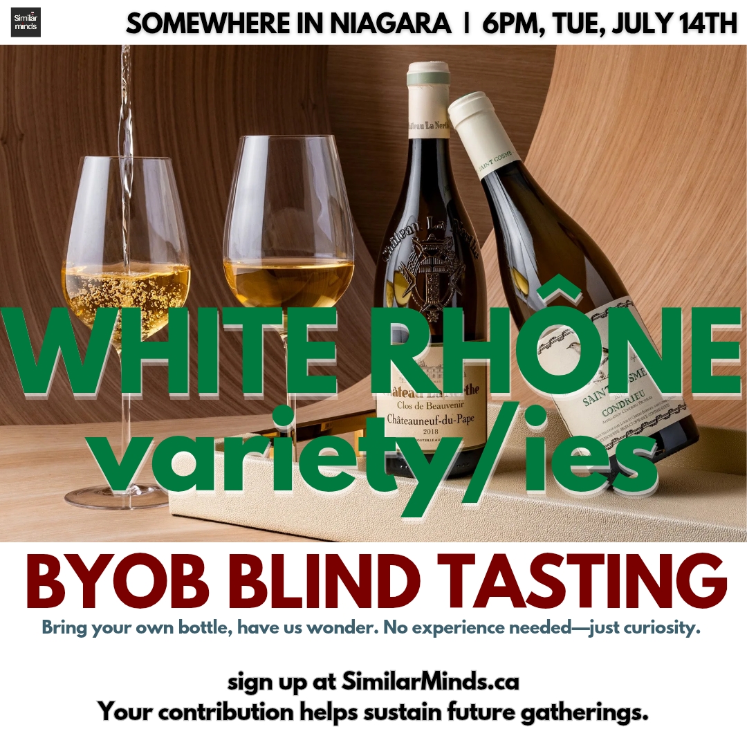 Jul 14 White Rhone Variety/ies Wine Blind Tasting @ Niagara