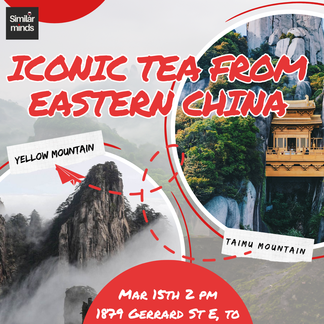 Mar 15 Iconic Tea from Eastern China Workshop @Toronto