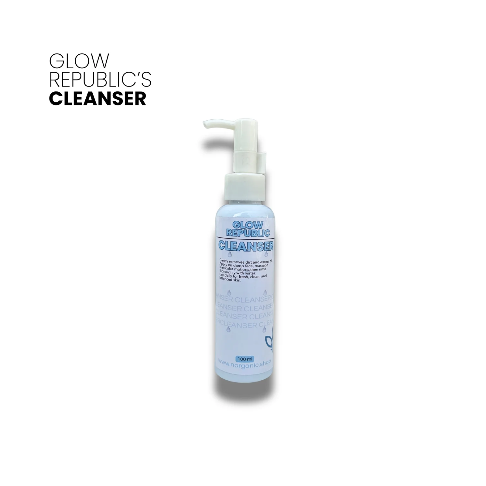 Glow Republic Cleanser 100ml – Skin Brightening & Whitening Face Wash | Norganic Pakistan