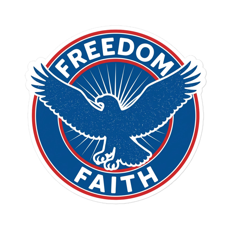 "Faith/Freedom" Sticker (select-a-size)