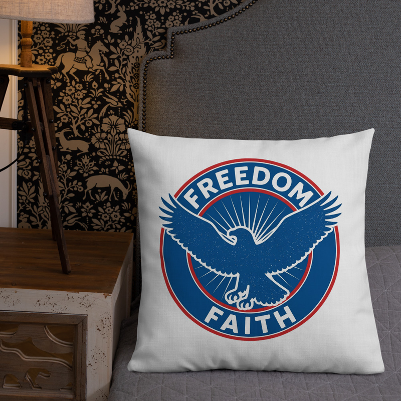 "Faith/Freedom" Premium Pillow