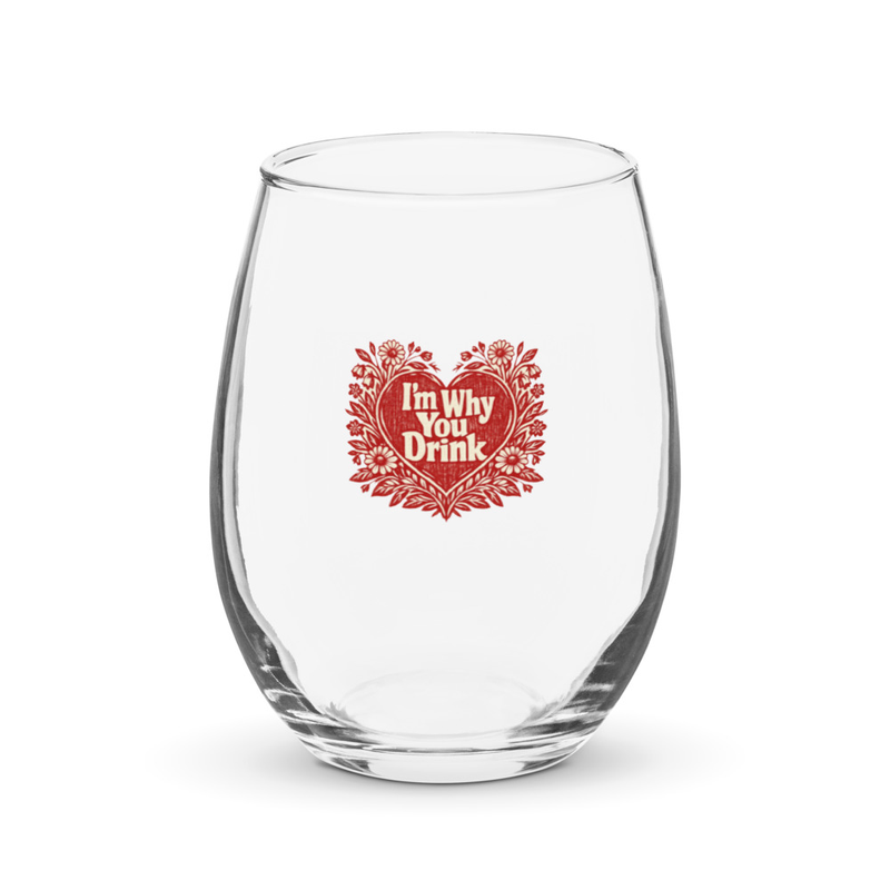 "Im Why" Stemless Wine Glass
