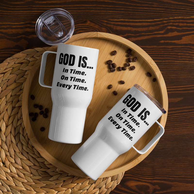 "God's Time" Travel Mug w/Lid