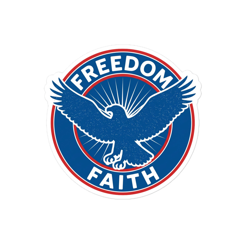"Faith/Freedom" Sticker (select-a-size)