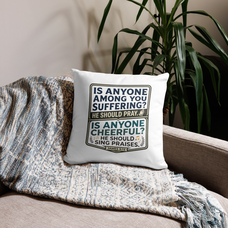 "James 5:13" Decorative Pillow 