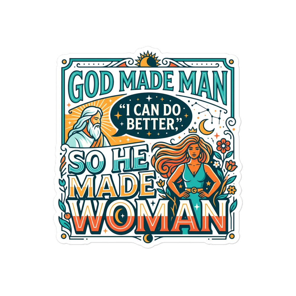 "God Made Woman" Sticker