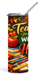 Teaching is a work of Heart Tumbler