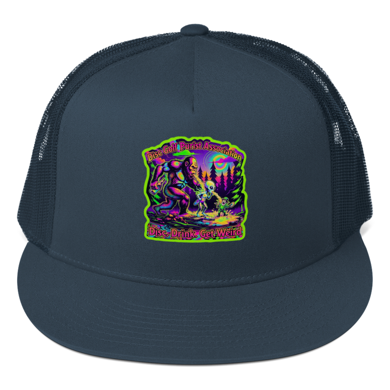 Disc. Drink. Get weird.  Trucker Hat
