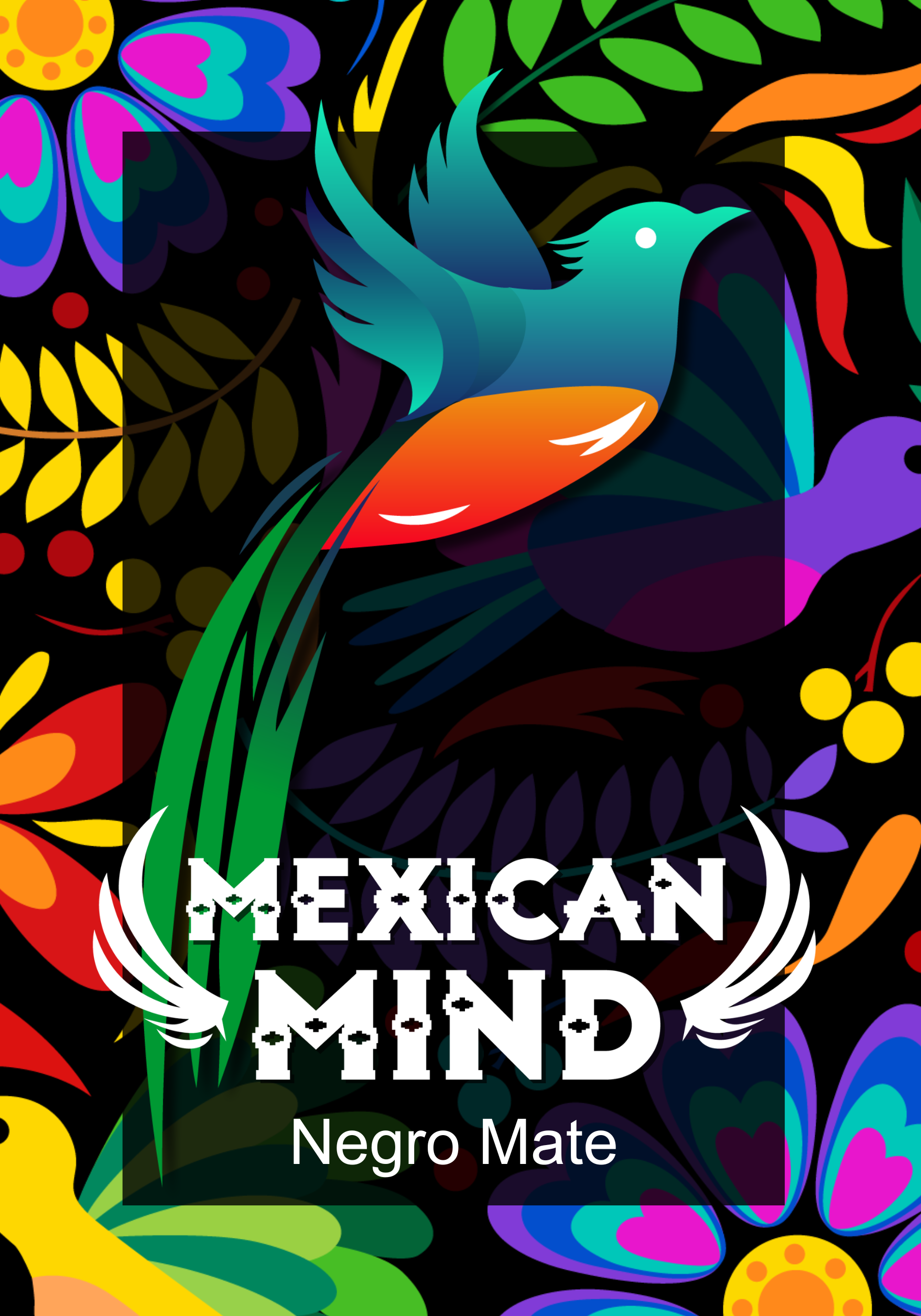 Mexican Mind – Negro Mate