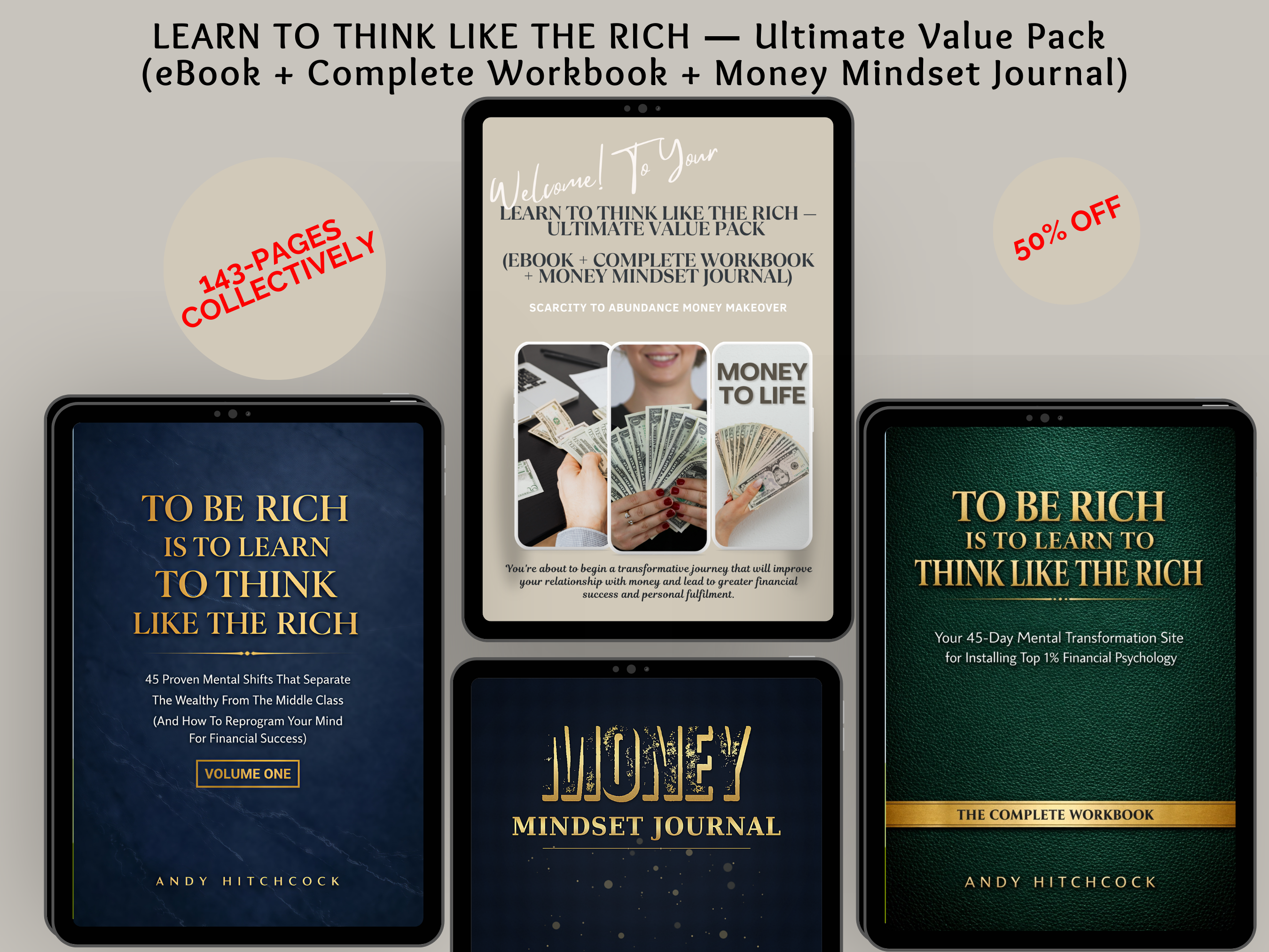 LEARN TO THINK LIKE THE RICH - THE ULTIMATE VALUE PACK: 50% OFF!