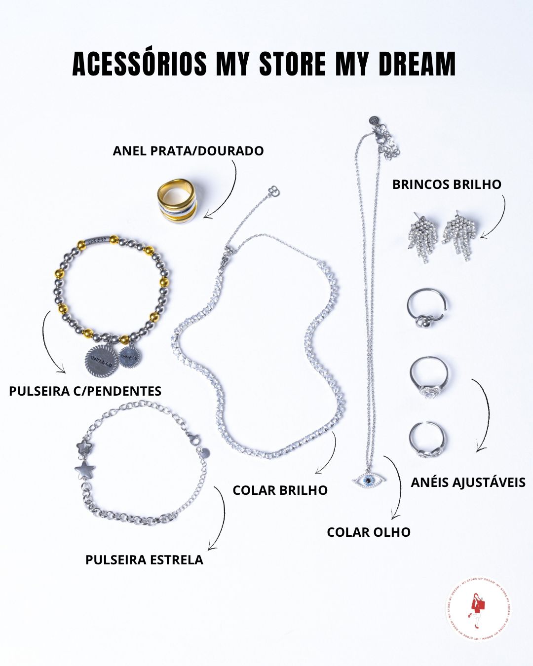 Coleção de Acessórios My Store My Dream