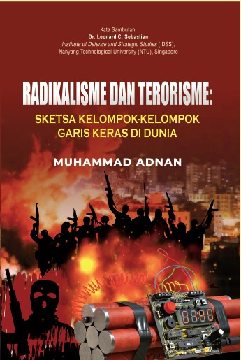 Radikalisme dan Terorisme; Sketsa Kelompok Garis Keras di Dunia