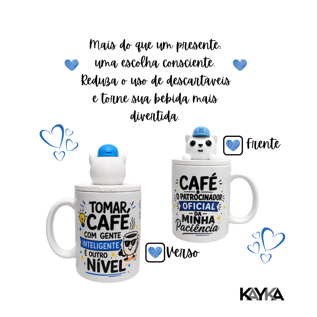 Kayka Colecionáveis - Café Patrocinador Oficial da Minha Paciência