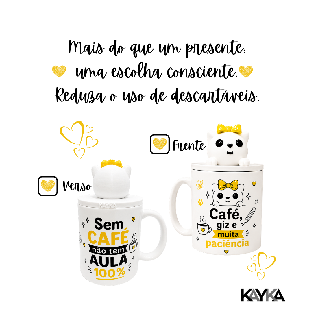Kayka Colecionáveis - Café Giz e Muita Paciência