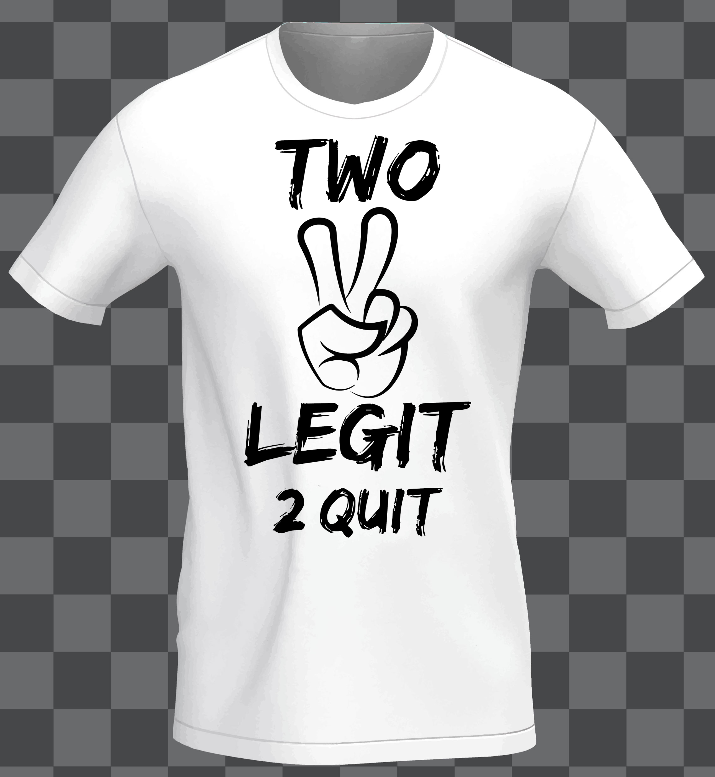 2 Legit T-Shirt