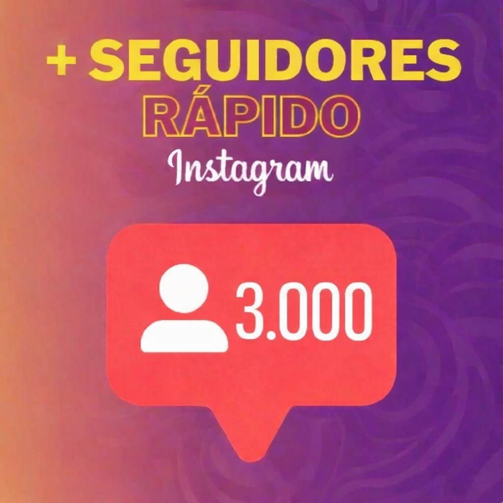 3.000 Seguidores Mundiais - Instagram