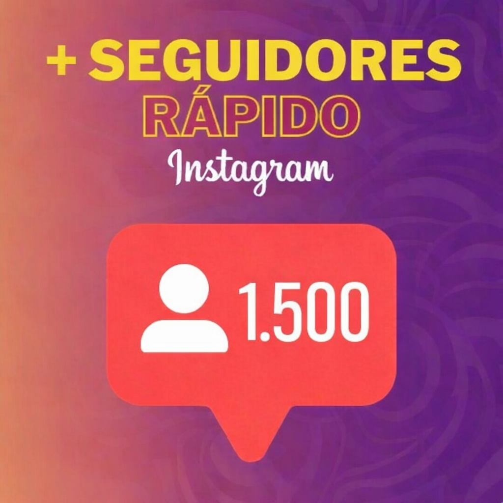 1.500 Seguidores Mundiais - Instagram