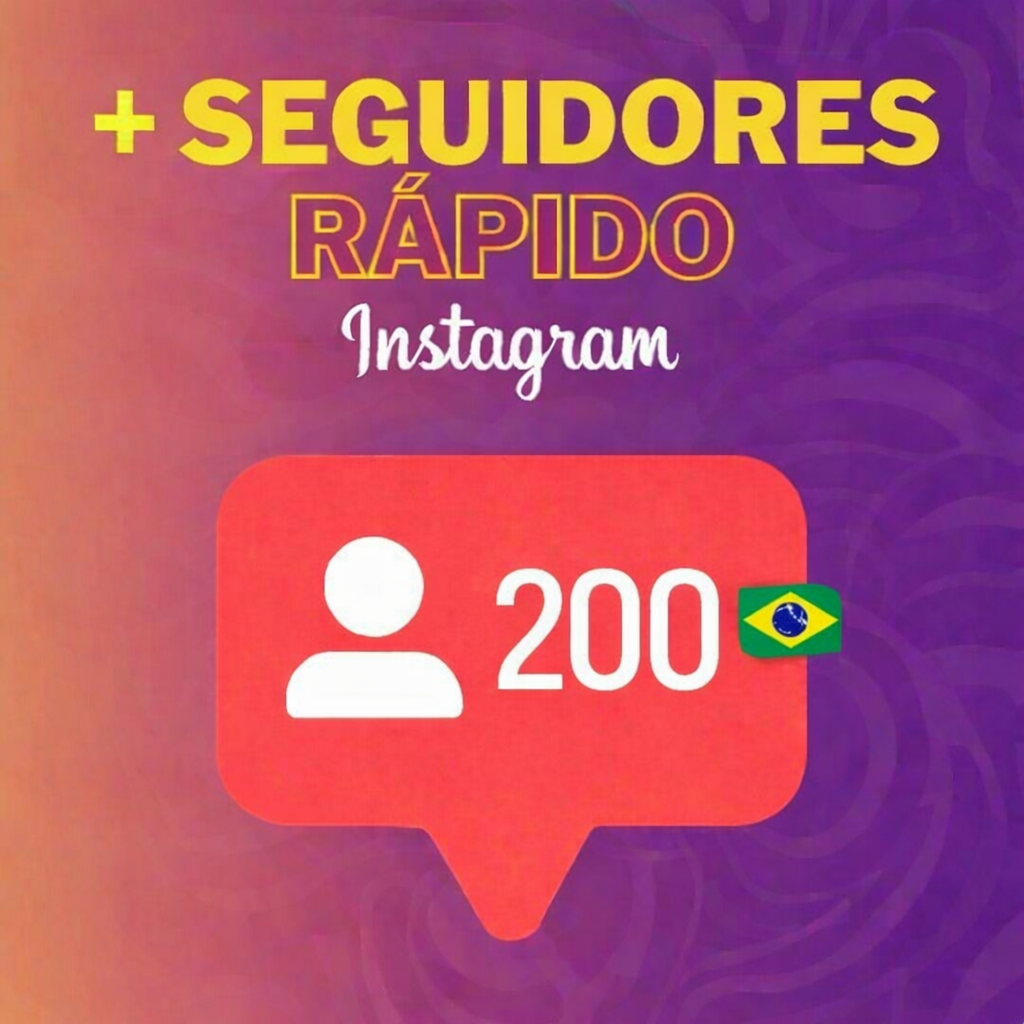 200 Seguidores 100% Brasileiros - Instagram