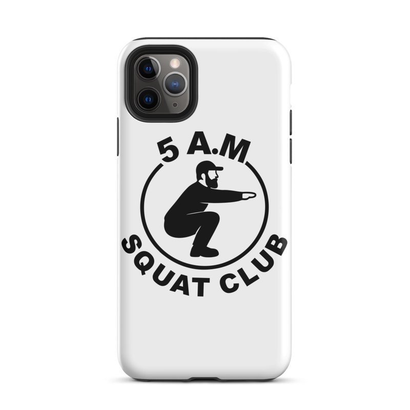 5AM Squat Club Tough Case for iPhone®