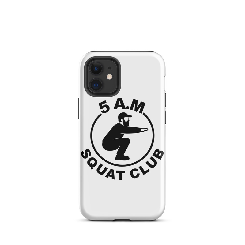 5AM Squat Club Tough Case for iPhone®