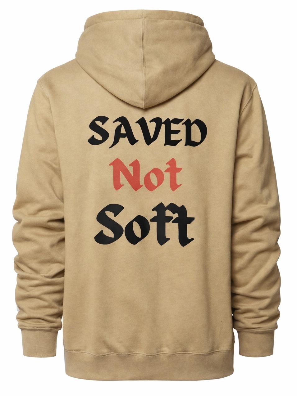 Saved Not Soft Hoodies
