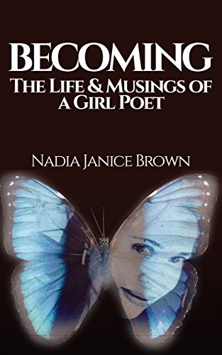 Becoming: The Life & Musings of a Girl Poet