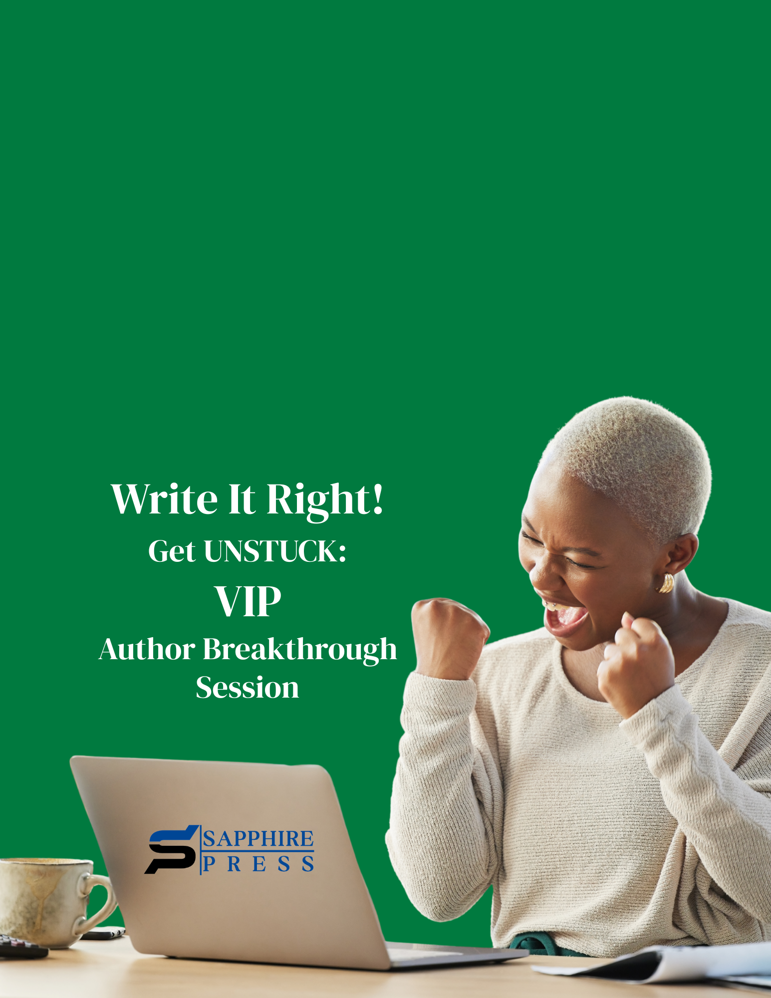 Write It Right: Get UNSTUCK VIP Session