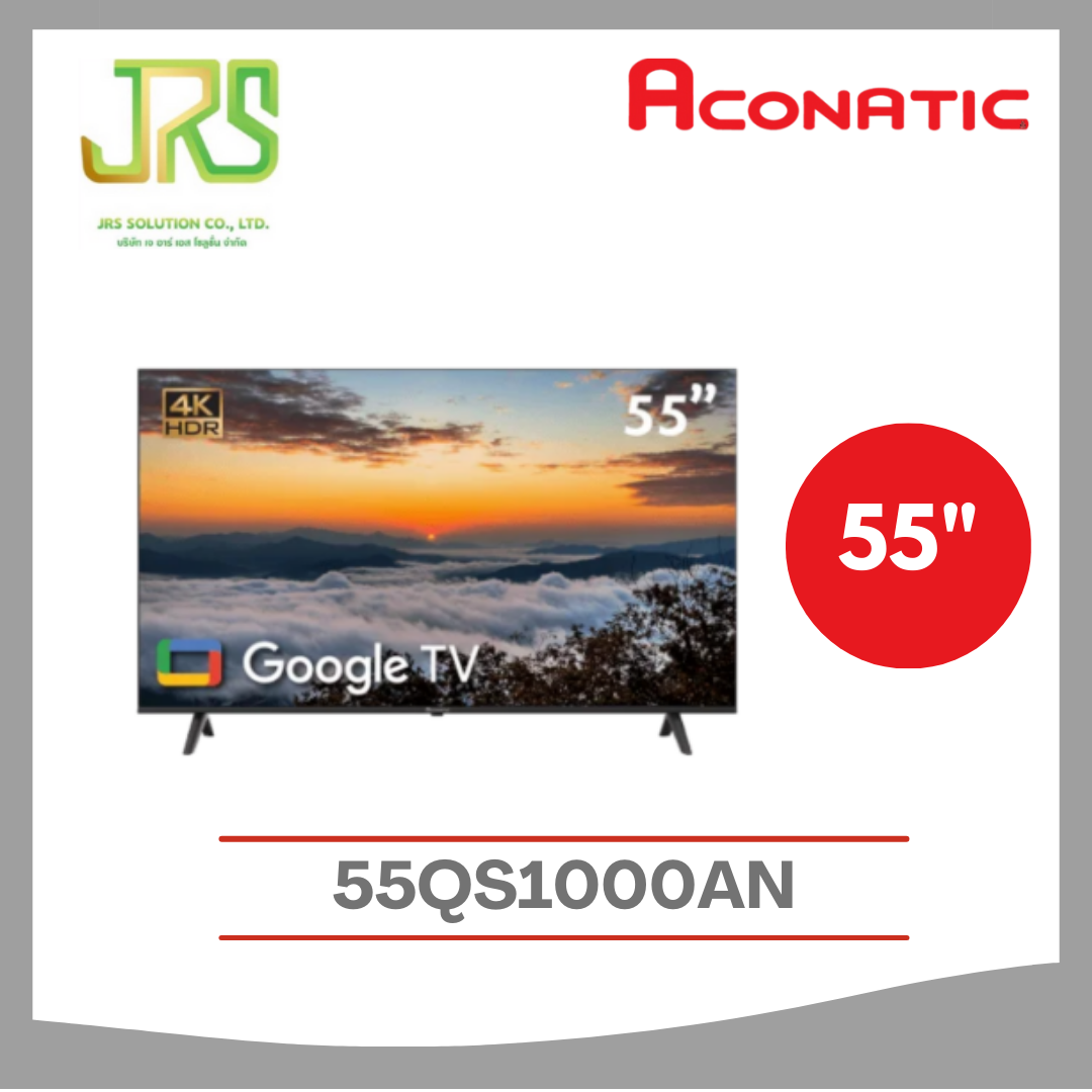 ACONATIC QLED TV Google TV Smart TV 55 inches Model 55QS1000AN