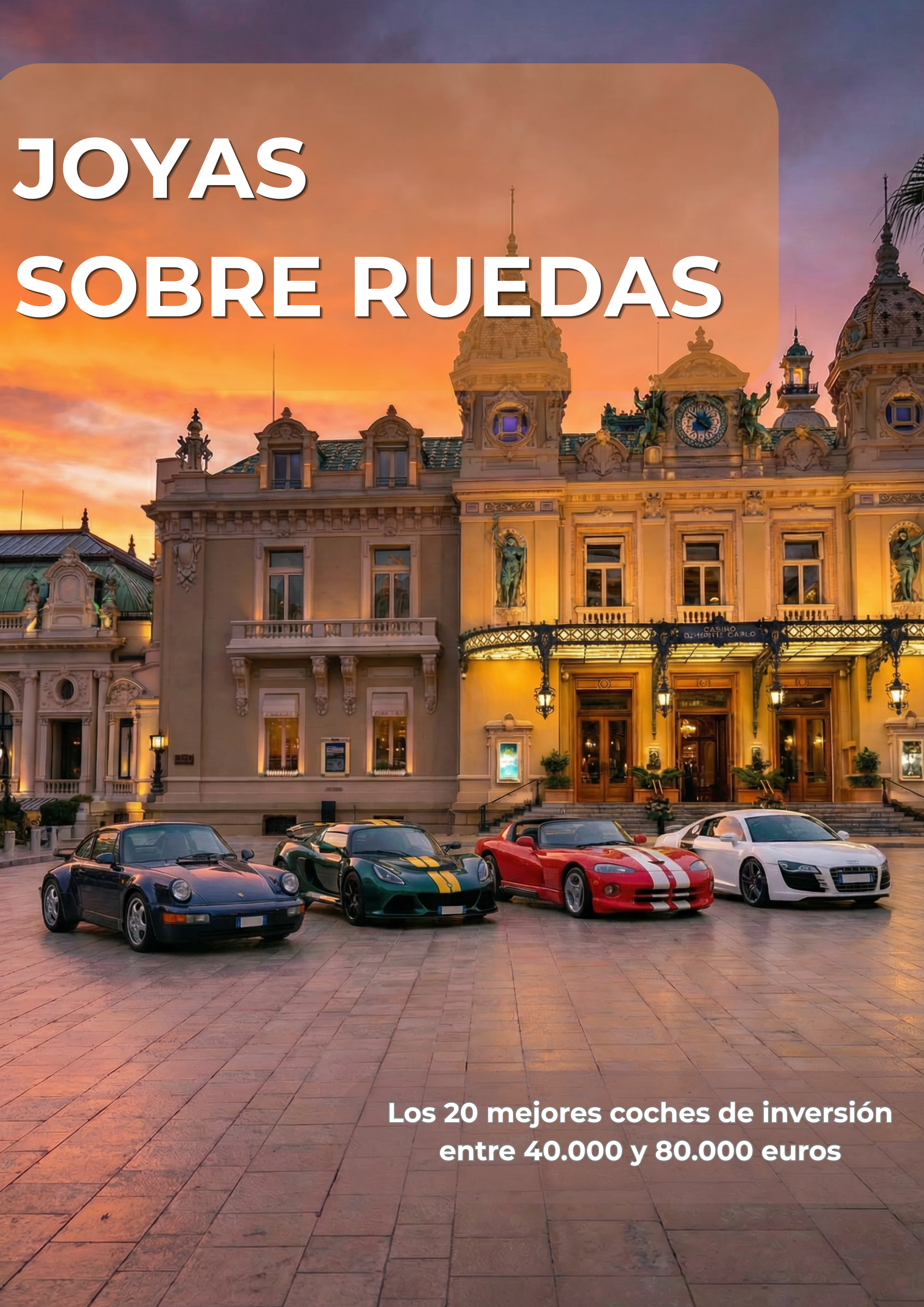 Los 20 coches entre 40.000€ y 80.000€ que puedes disfrutar mientras ganas dinero