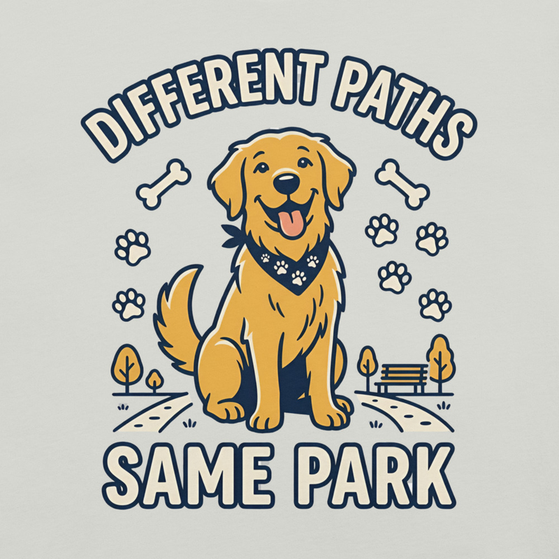 Different Paths Same Park Funny Dog T-Shirt | Cute Dog Lover Gift | Unity Humor Tee