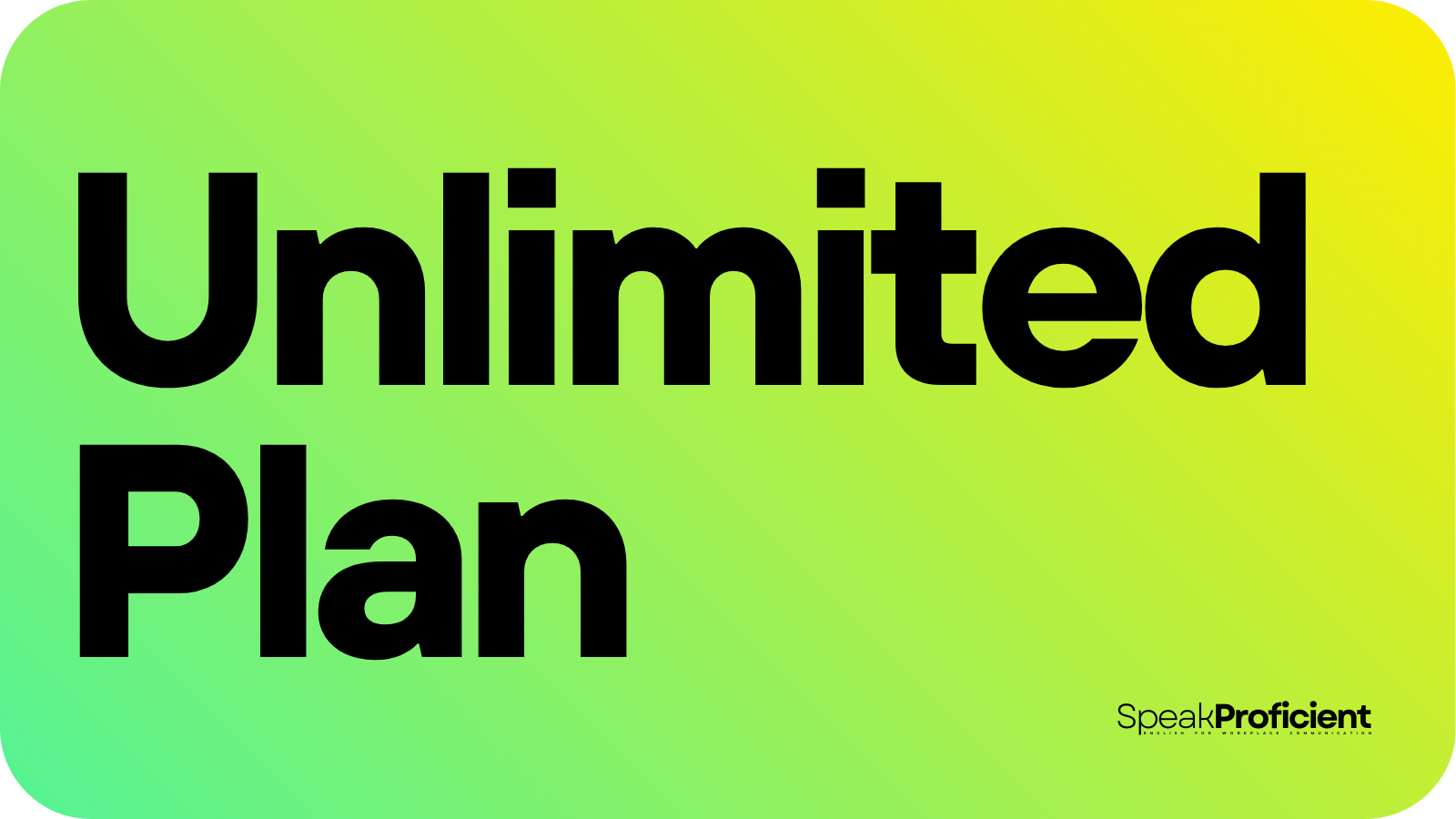 Unlimited Plan