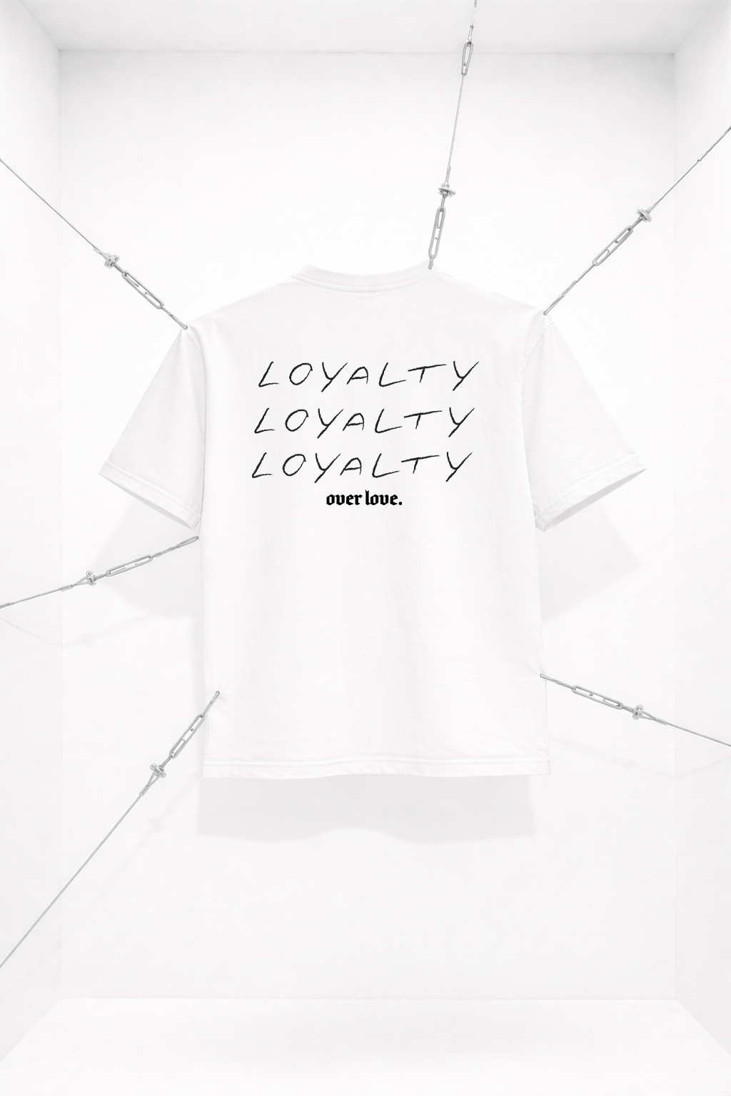 Loyalty Statement T-Shirt