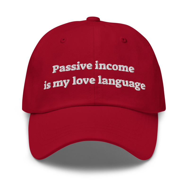 Passive income id my love language - hat