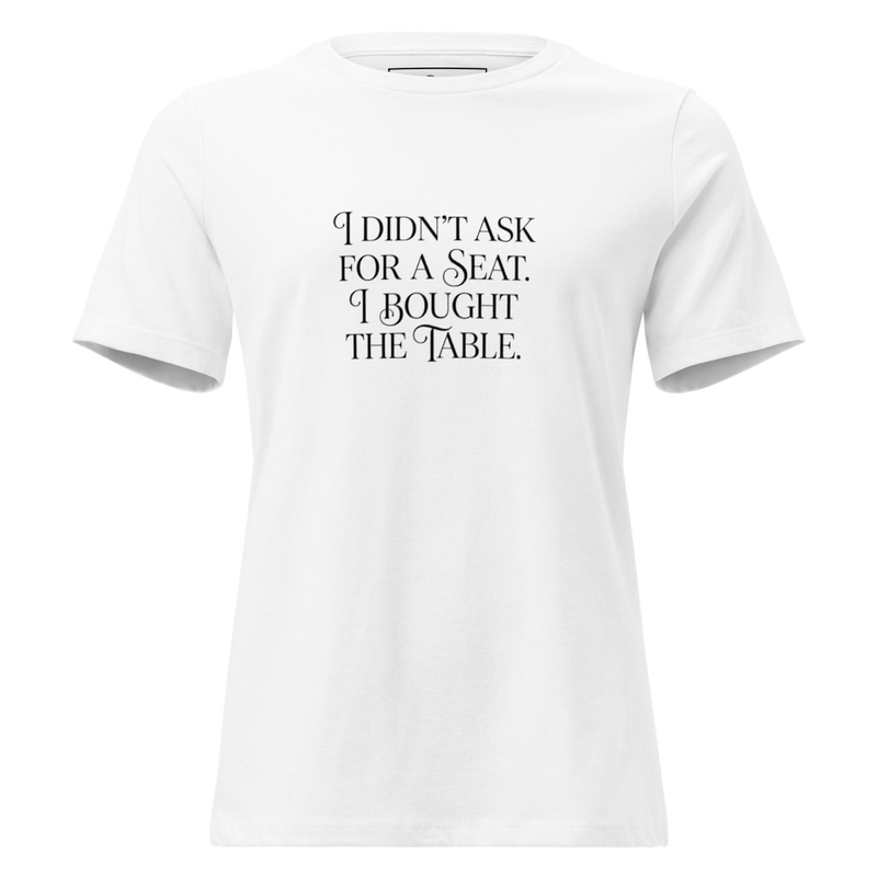  I Bought The Table Tee