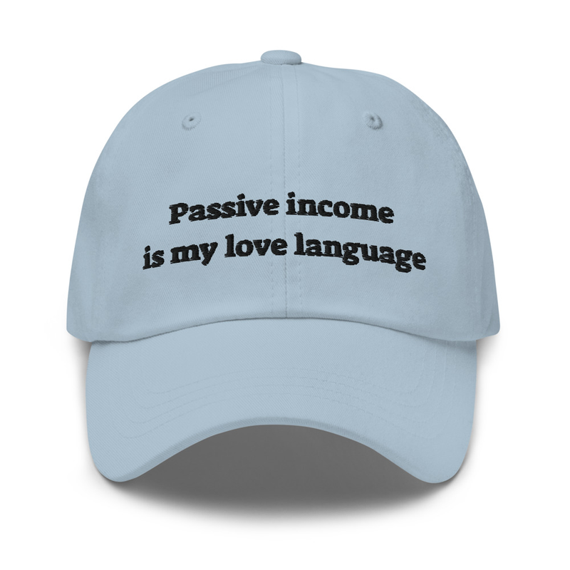 Passive Income Is My Love Language - Hat