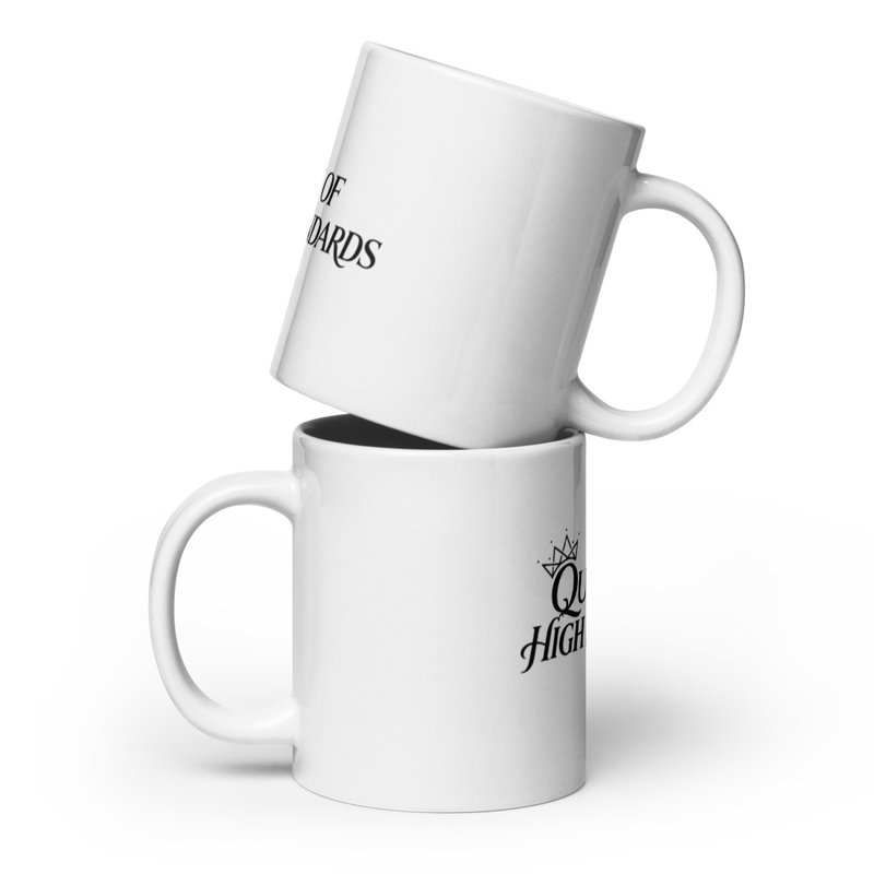 Queen of High Standards - Classic Mug