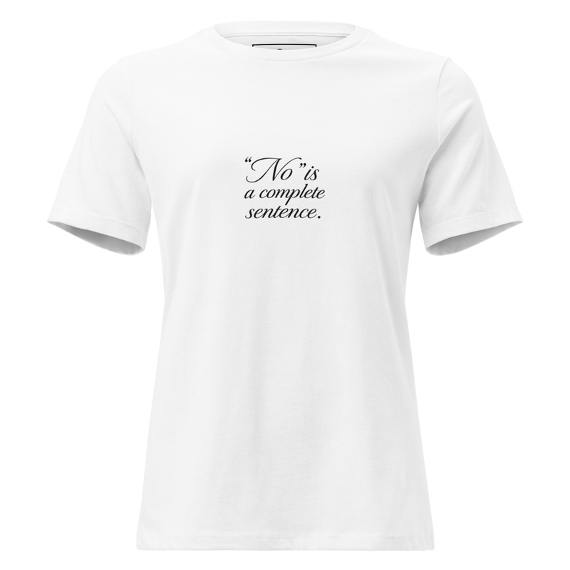 "NO" is a complete sentence