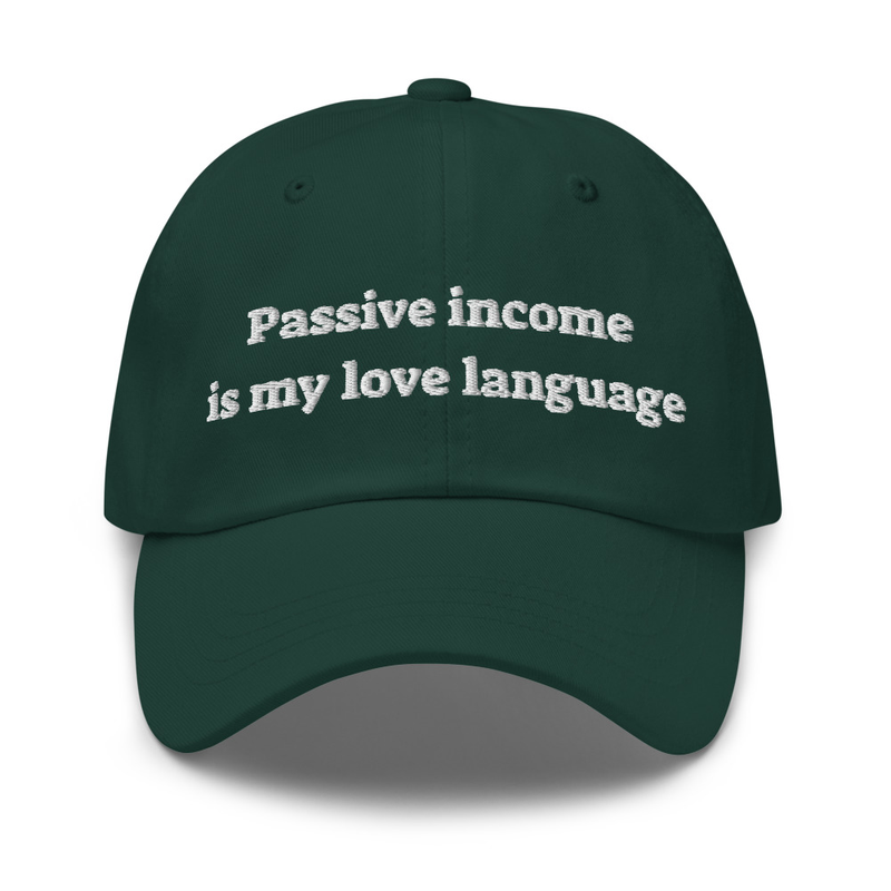 Passive income id my love language - hat
