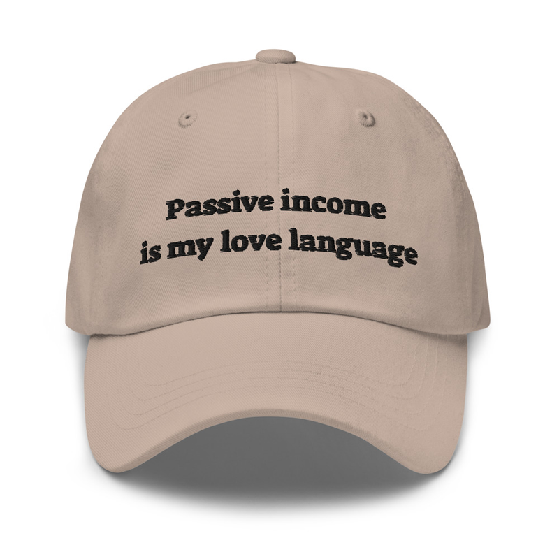 Passive Income Is My Love Language - Hat