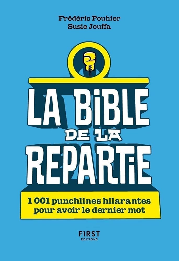 La Bible de la répartie