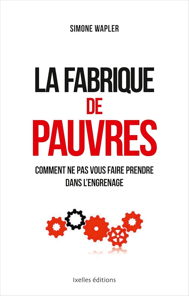 La fabrique de pauvre