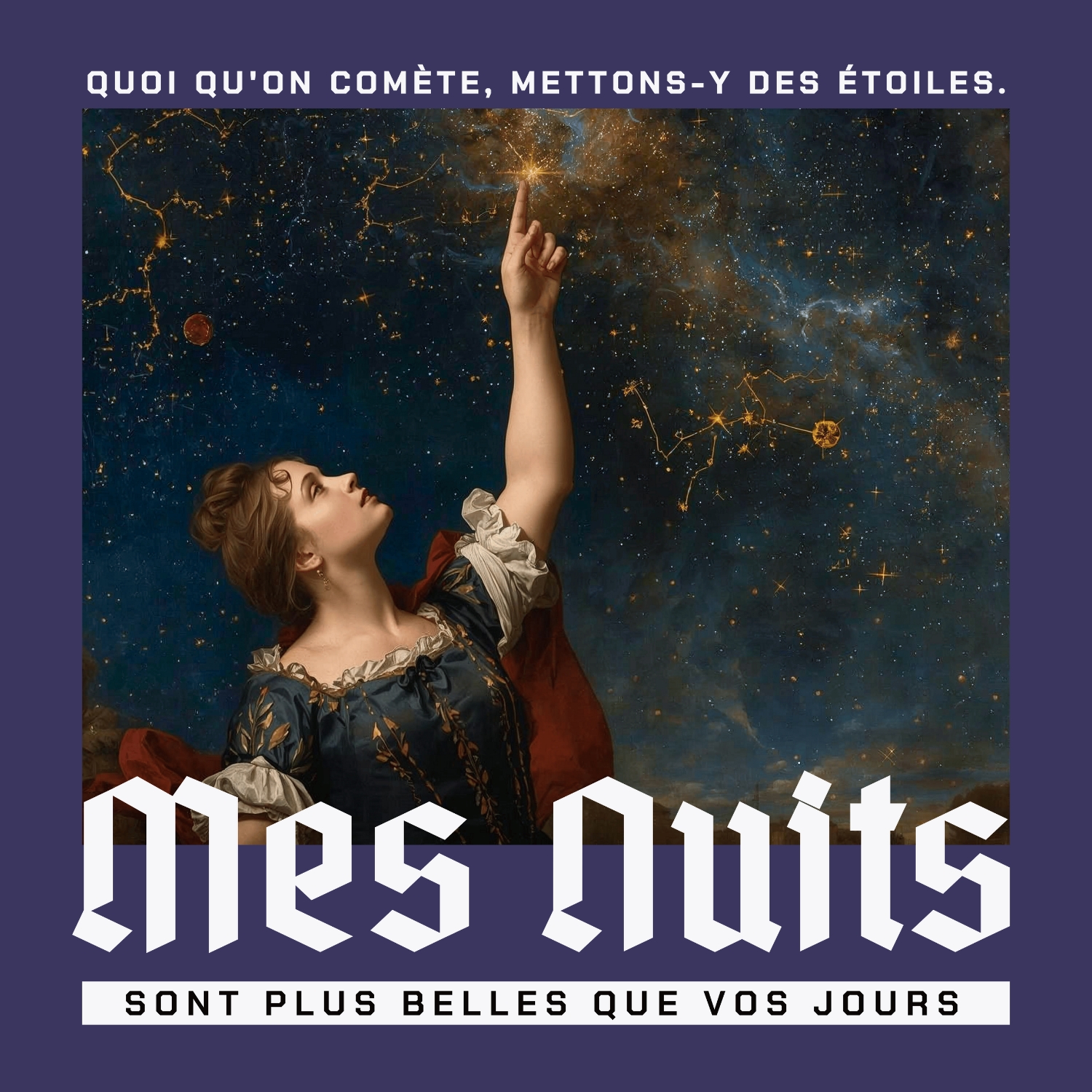 Mes nuits . Quoi qu'on comète 
