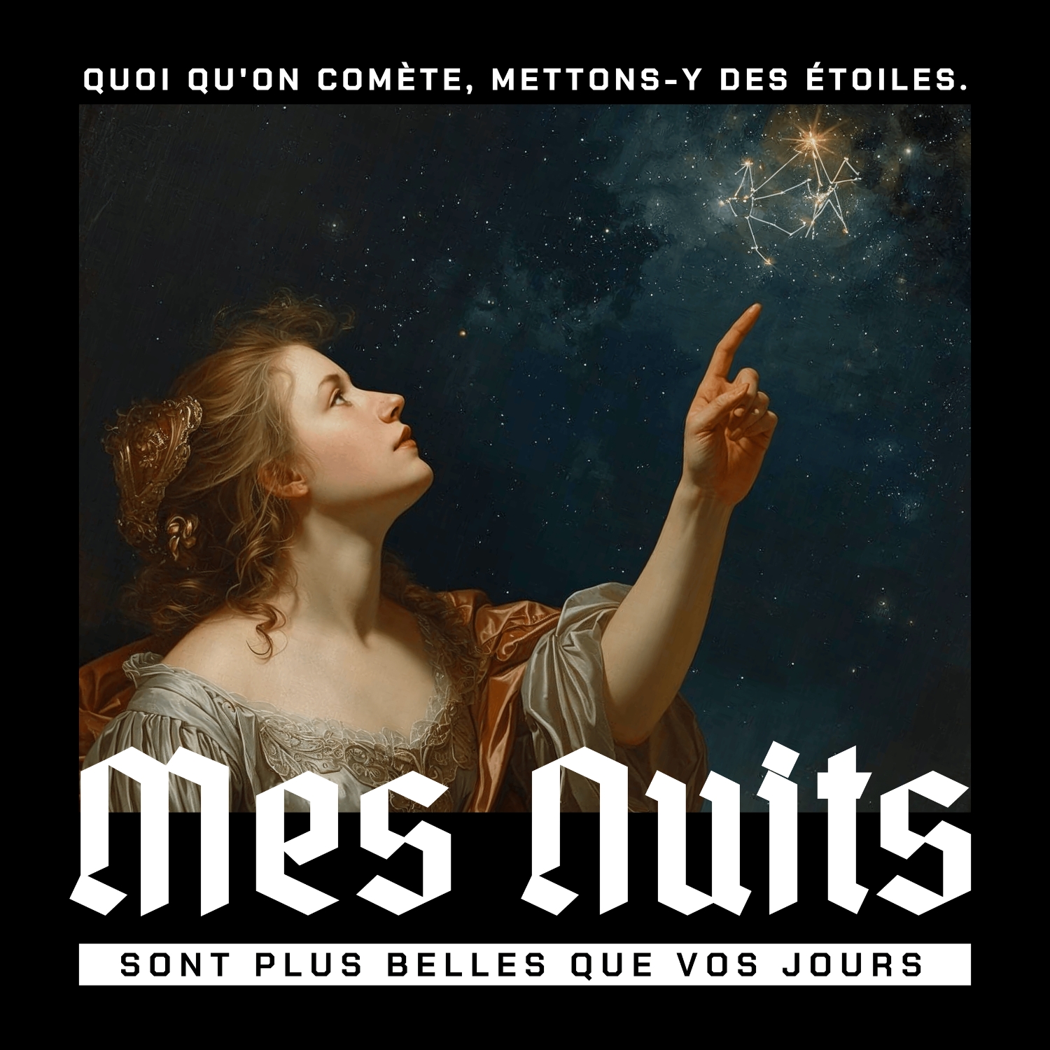 Mes nuits. Quoi qu'on Comète 