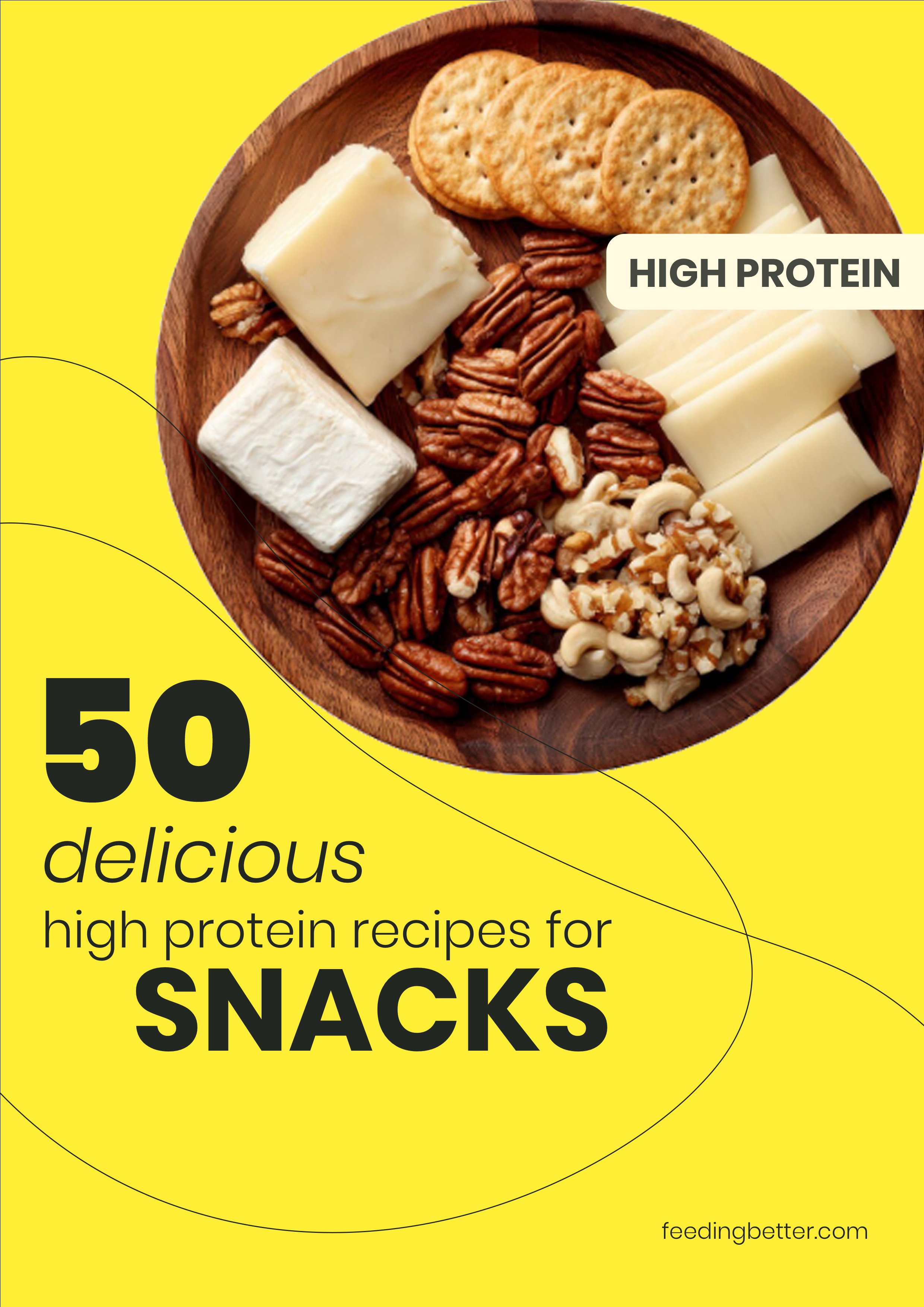 50 High Protein Snack Recipes