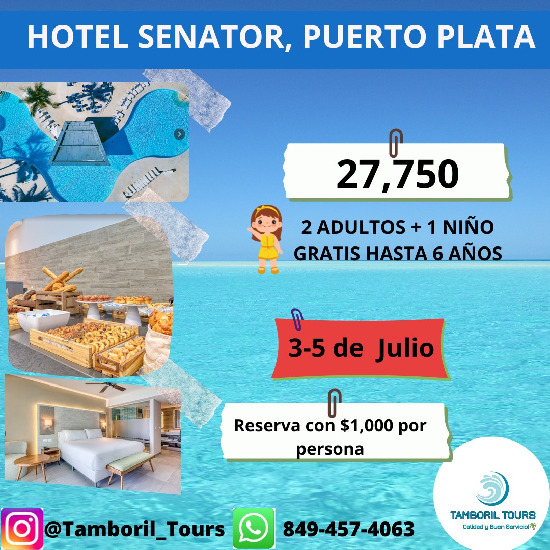 Escapada Hotel Senator Puerto Plata